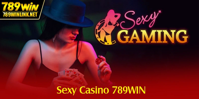 Sexy Casino 789WINSexy Casino 789WIN