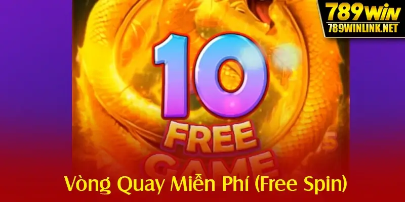 Vòng Quay Miễn Phí (Free Spin) và Tính Năng Mua Thưởng